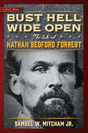 Bust Hell Wide Open (Civil War Collection) used book depot