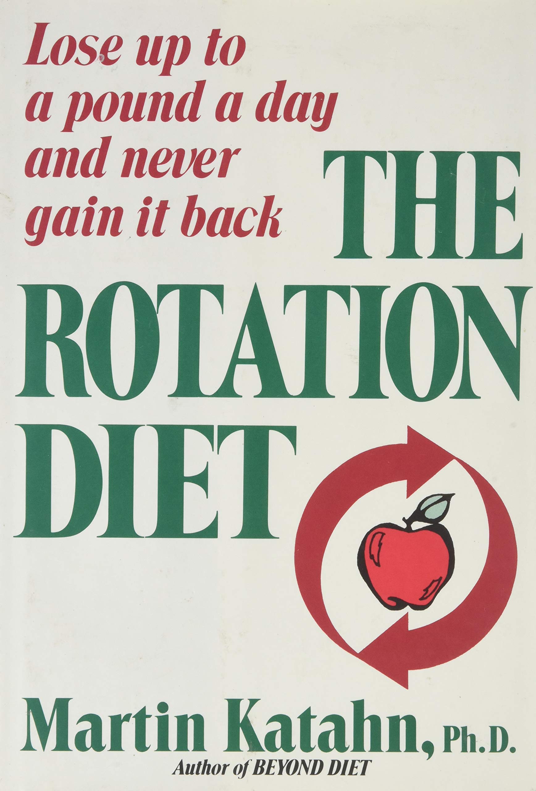 The Rotation Diet: Lose Up to a Pound Day and Never Gain It Back used book depot