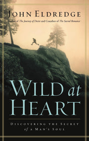 Wild at Heart: Discovering The Secret of a Man's Soul used book depot