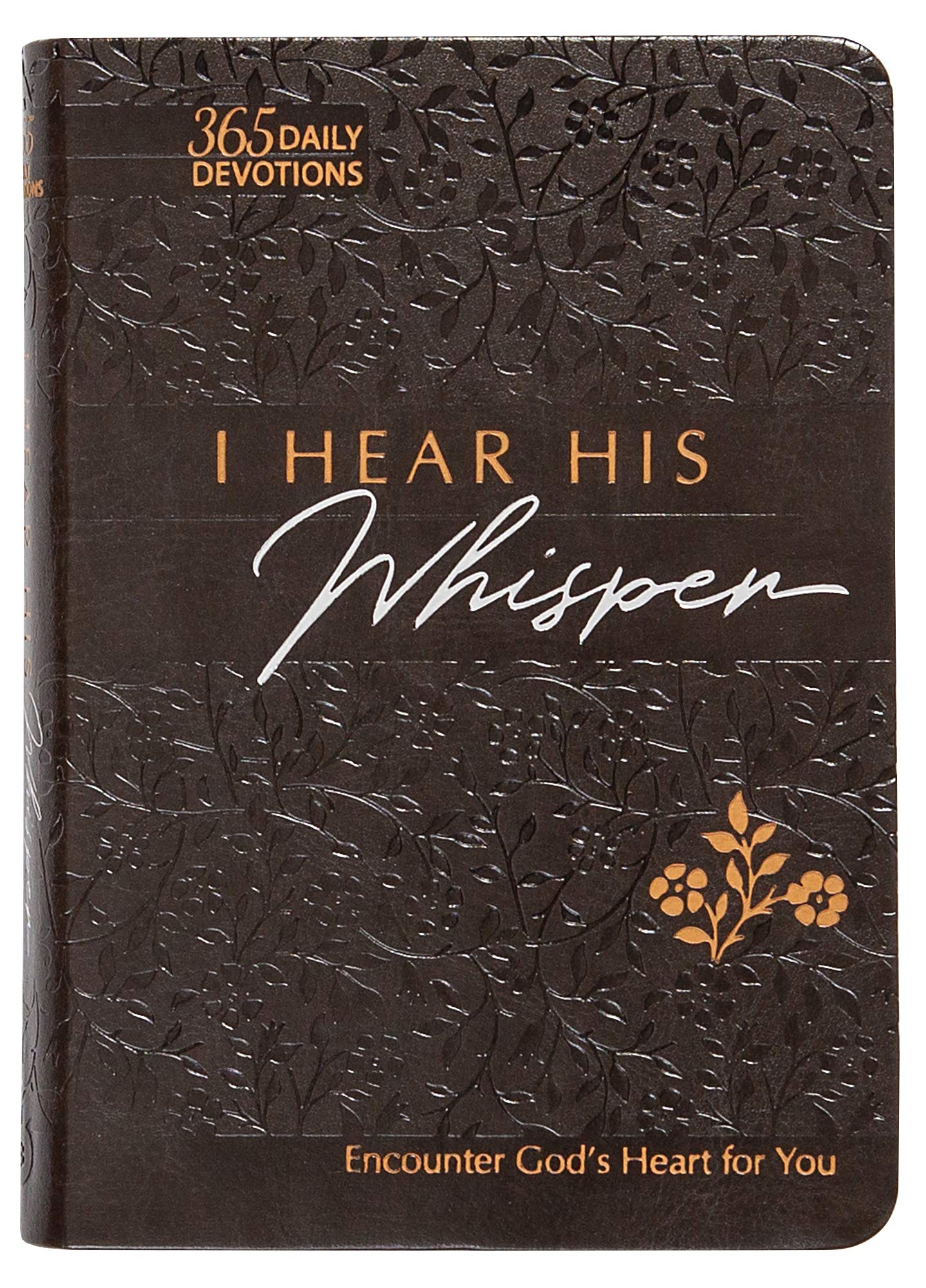 I Hear His Whisper: Encounter God's Heart for You, 365 Daily Devotions (The Passion Translation) (Imitation Leather) – Daily Messages of God's Love, ... More. (The Passion Translation Devotio used book depot