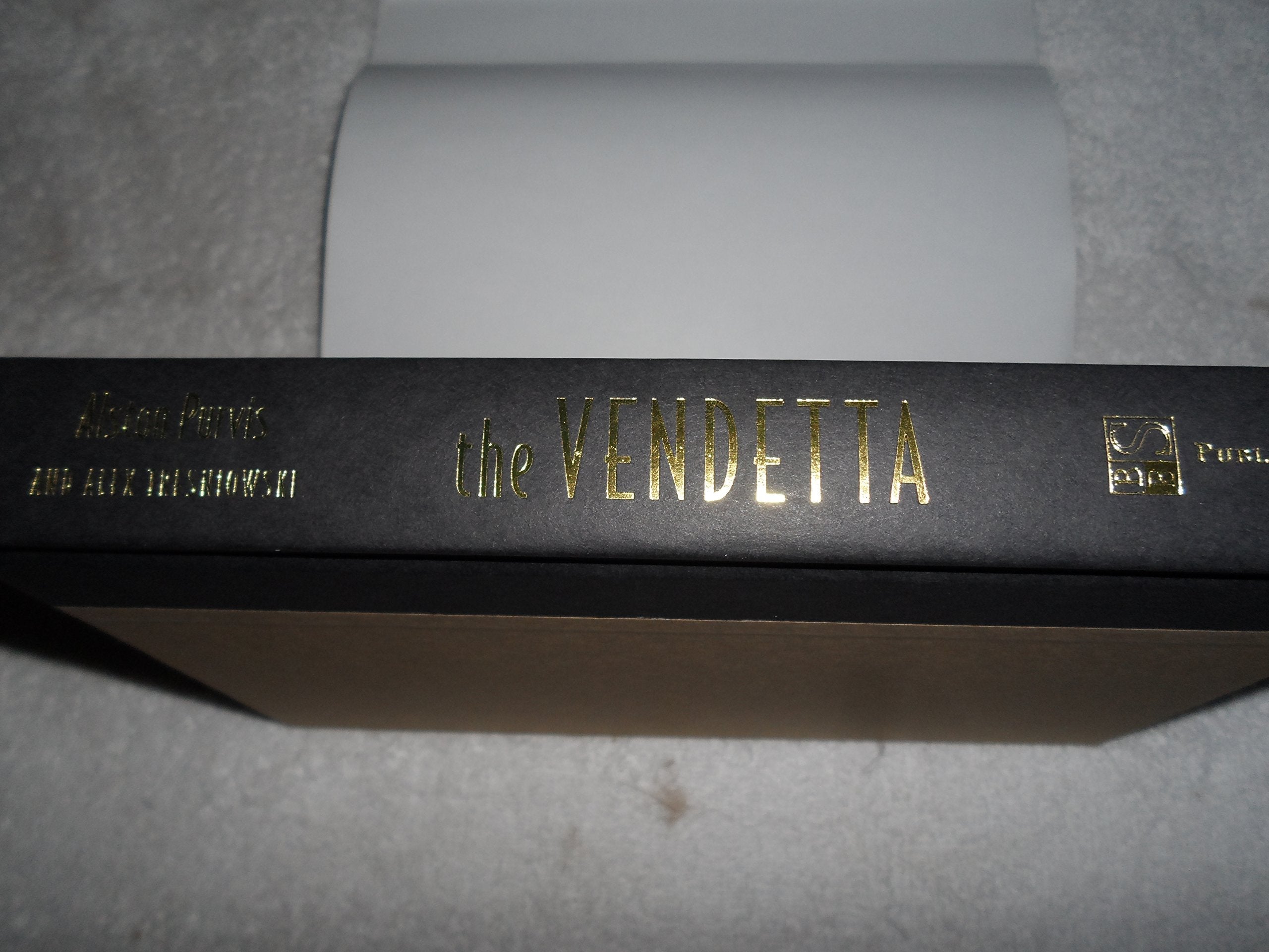 The Vendetta: FBI Hero Melvin Purvis's War Against Crime, and J. Edgar Hoover's War Against Him used book depot