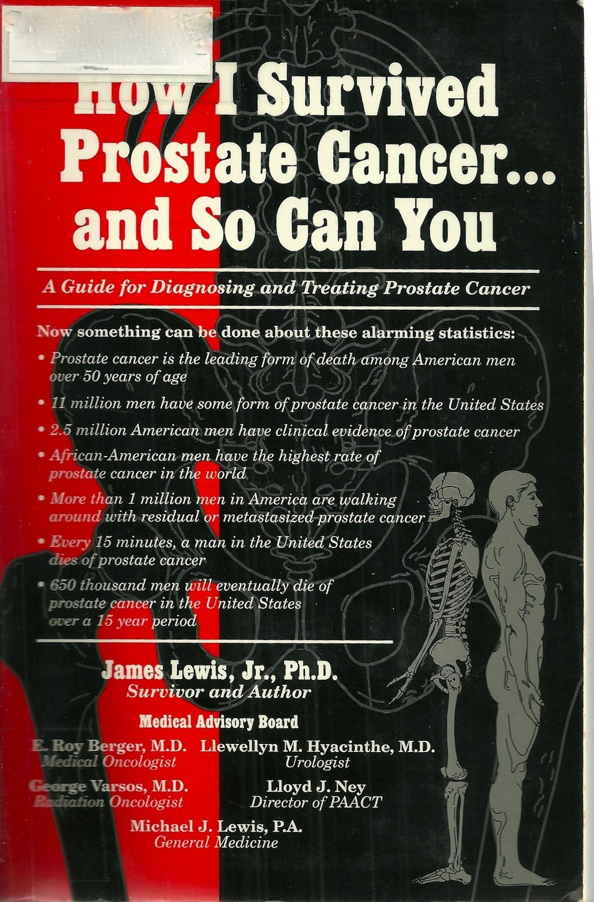 How I Survived Prostate Cancer...And So Can You: A Guide for Diagnosing and Treating Prostate Cancer used book depot