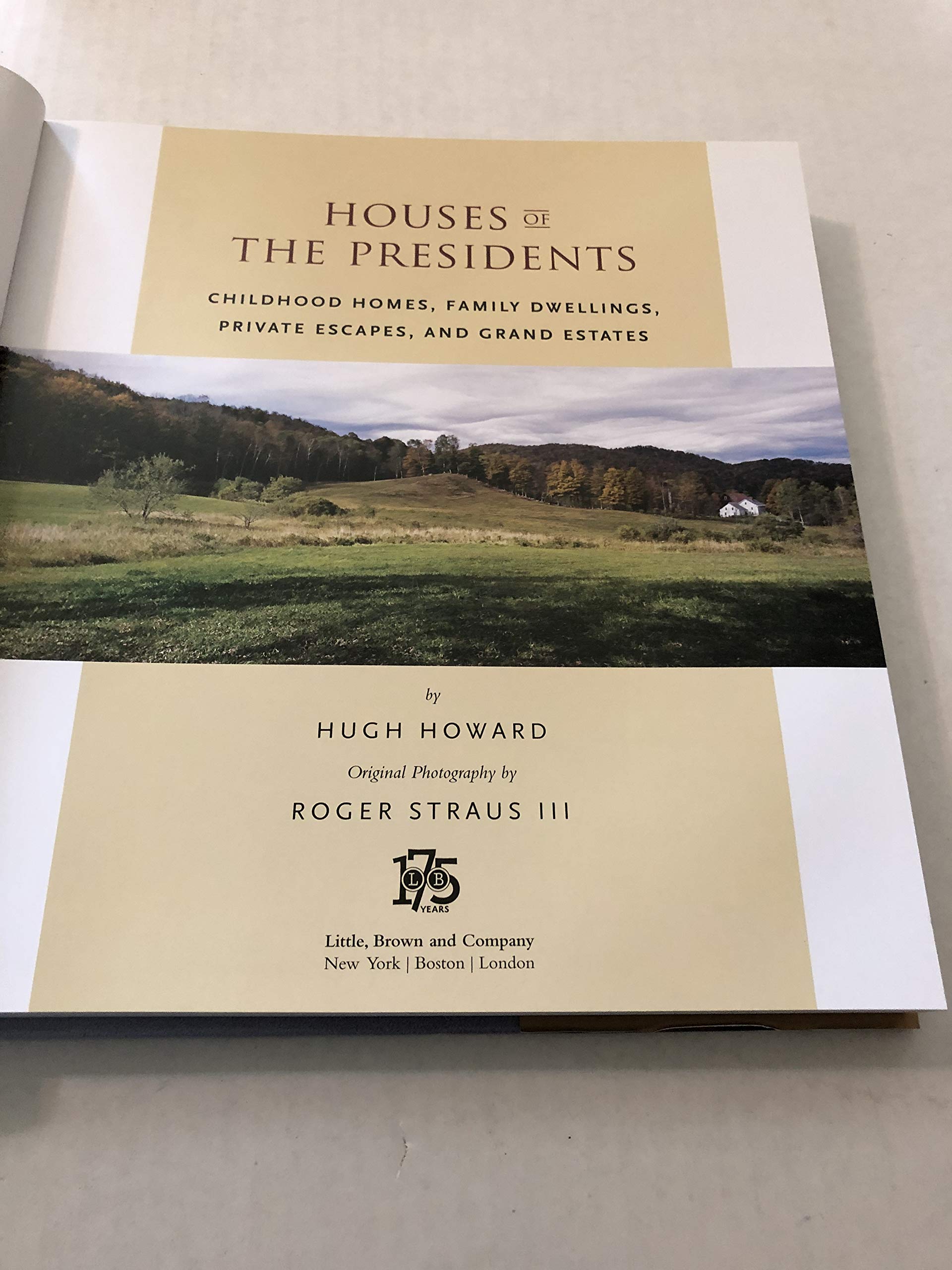 Houses of the Presidents: Childhood Homes, Family Dwellings, Private Escapes, and Grand Estates used book depot