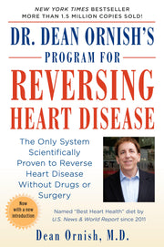 Dr. Dean Ornish's Program for Reversing Heart Disease: The Only System Scientifically Proven to Reverse Heart Disease Without Drugs or Surgery used book depot
