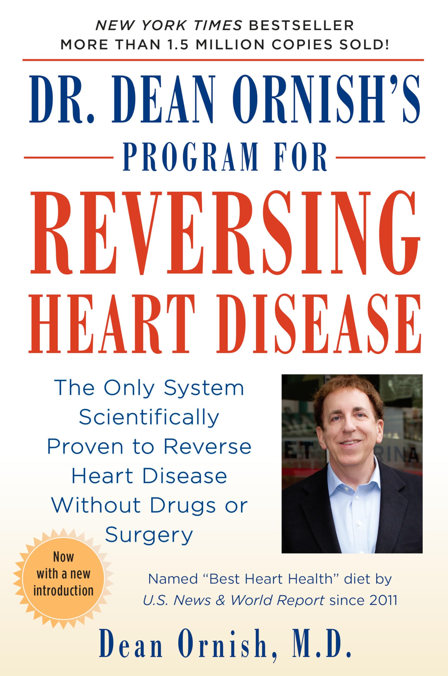 Dr. Dean Ornish's Program for Reversing Heart Disease: The Only System Scientifically Proven to Reverse Heart Disease Without Drugs or Surgery used book depot