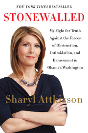 Stonewalled: My Fight for Truth Against the Forces of Obstruction, Intimidation, and Harassment in Obama's Washington. used book depot