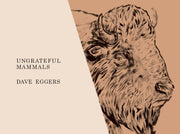 Ungrateful Mammals used book depot