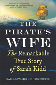 The Pirate's Wife: The Remarkable True Story of Sarah Kidd used book depot
