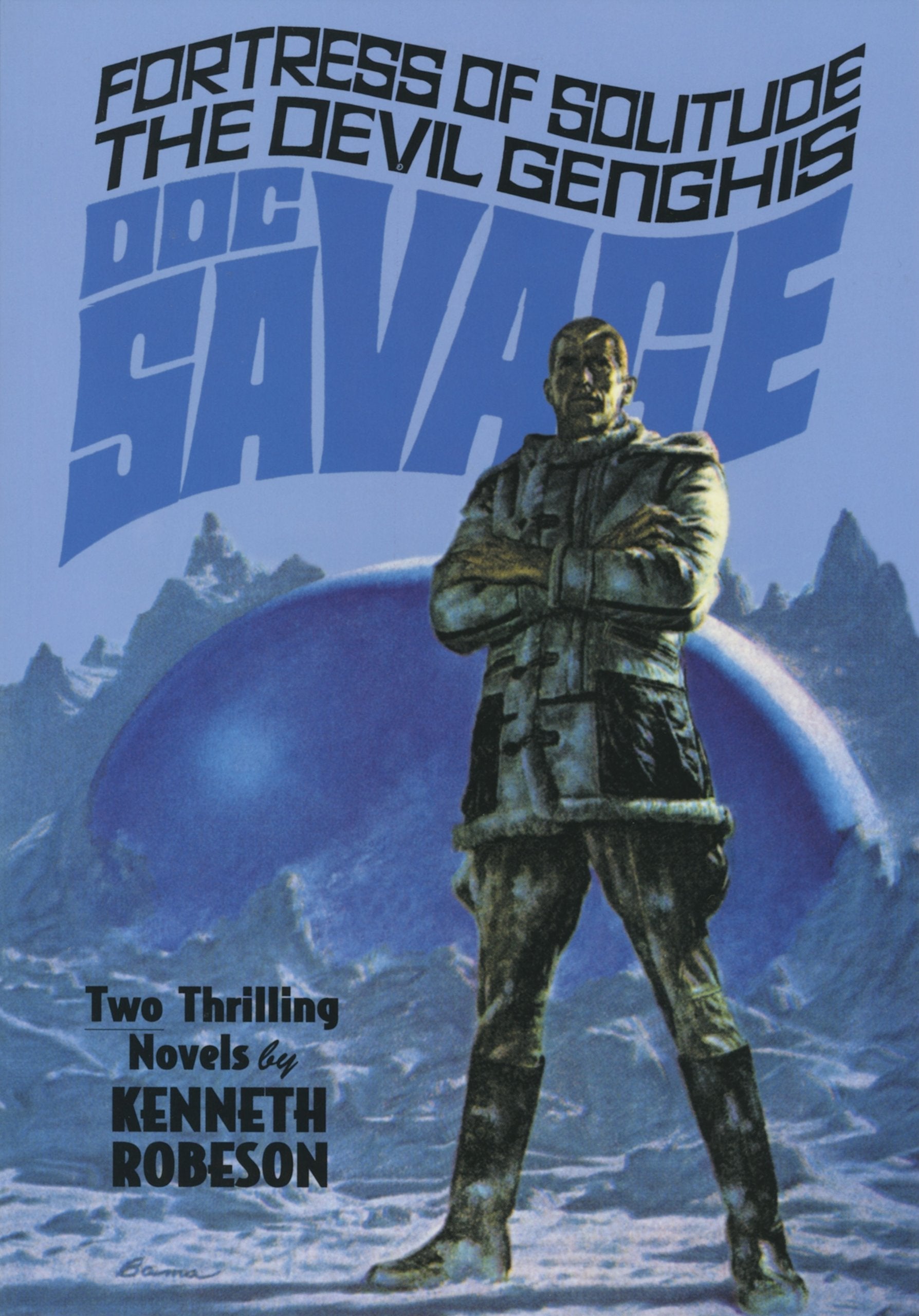 Doc Savage: "Fortress of Solitude" and "The Devil Genghis" (Paperback - variant cover) used book depot