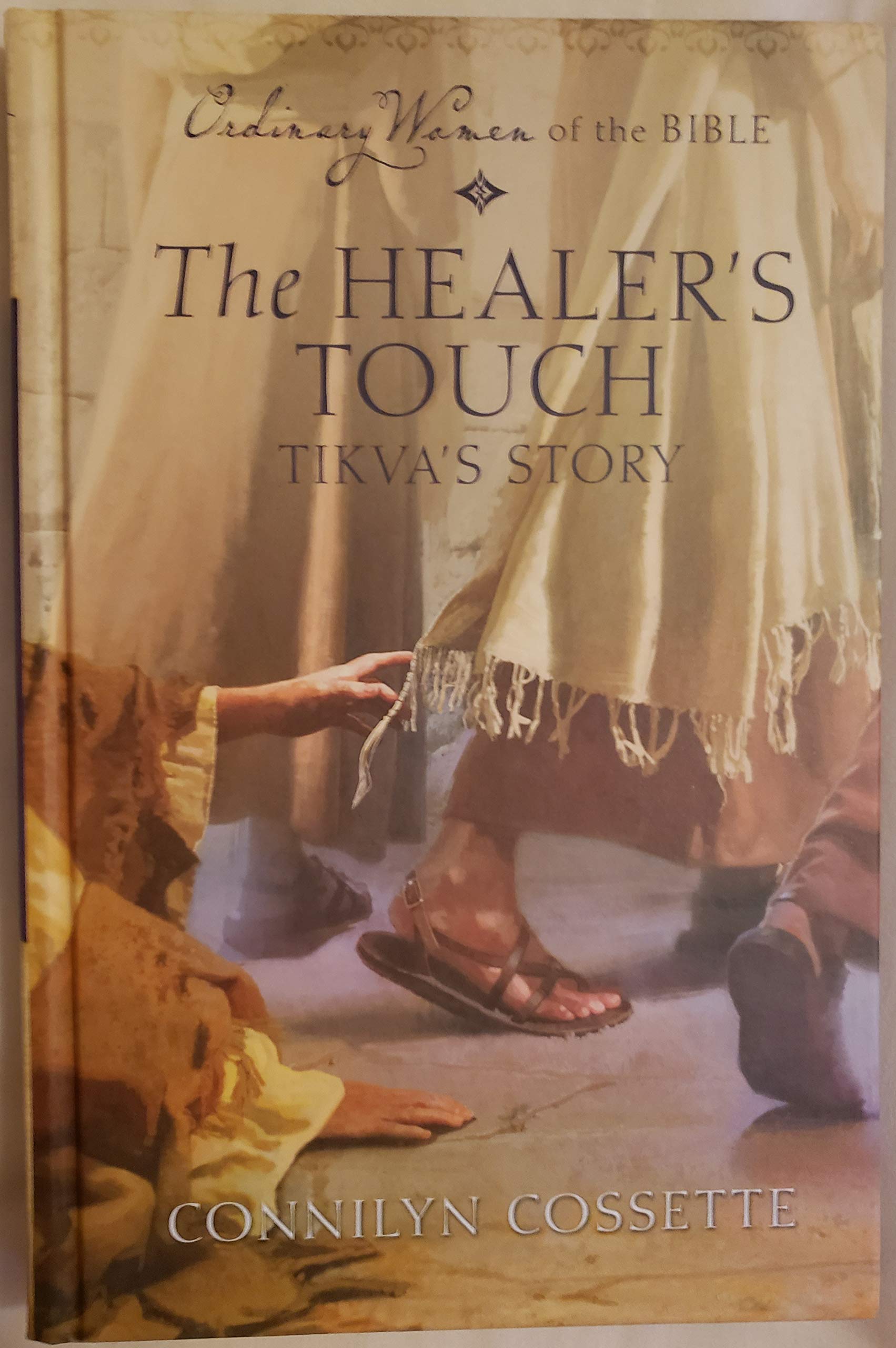 Ordinary Women of the Bible: The Healer's Touch Tikva's Story used book depot