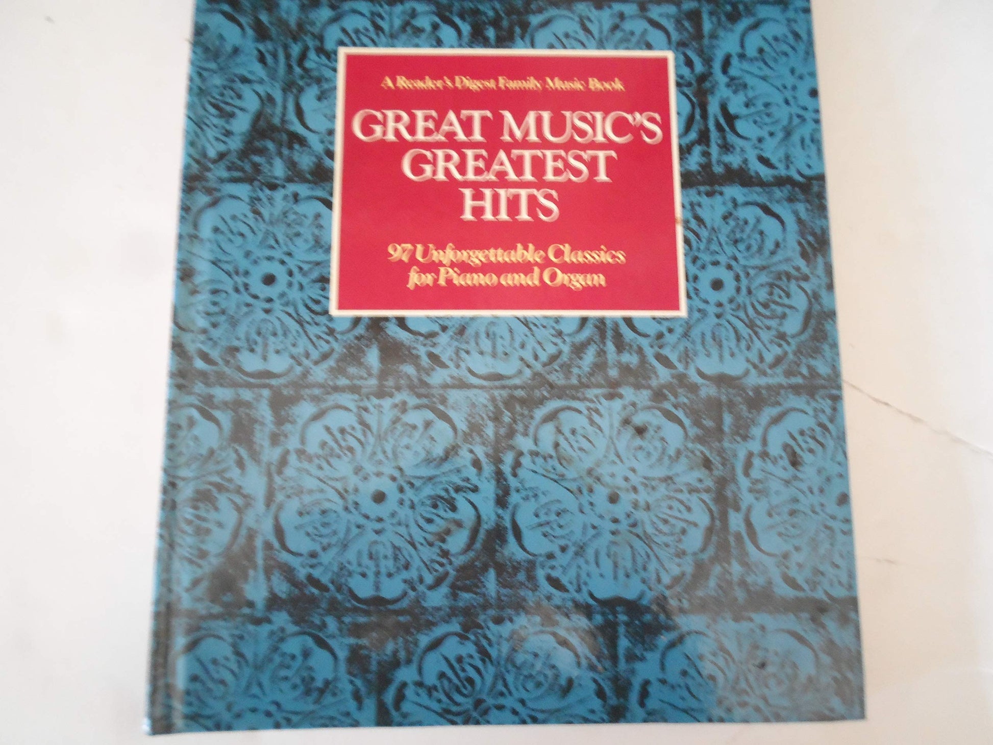 Great Music's Greatest Hits: 97 Unforgettable Classics for Piano and Organ (A Reader's Digest Family Music Book) used book depot