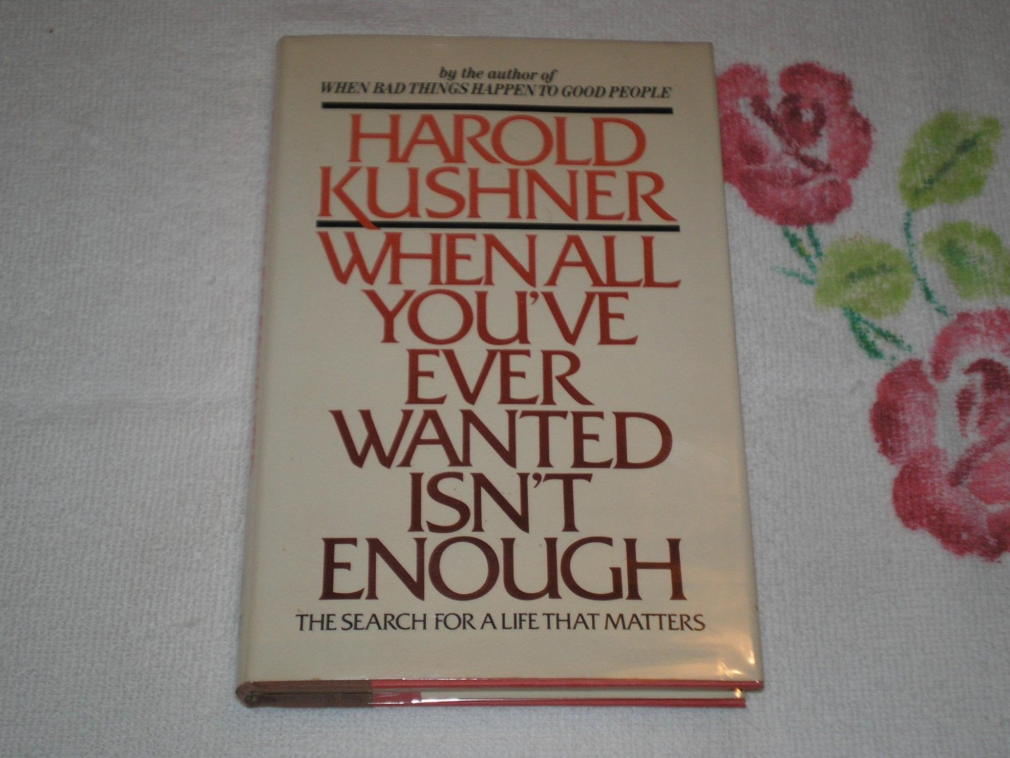 When All You'Ve Ever Wanted Isn't Enough used book depot