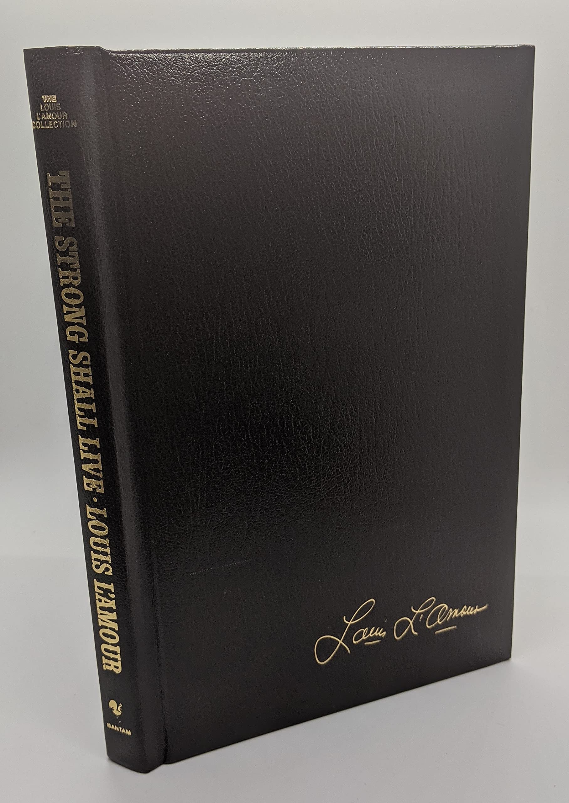 Strong Shall Live Louis Lamour Collecti used book depot