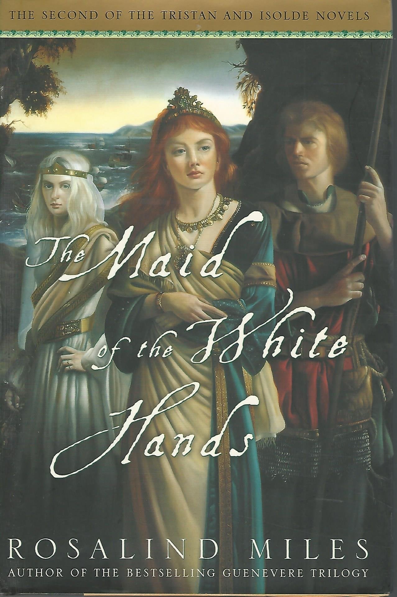 The Maid of the White Hands (Tristan and Isolde Novels, Book 2) used book depot