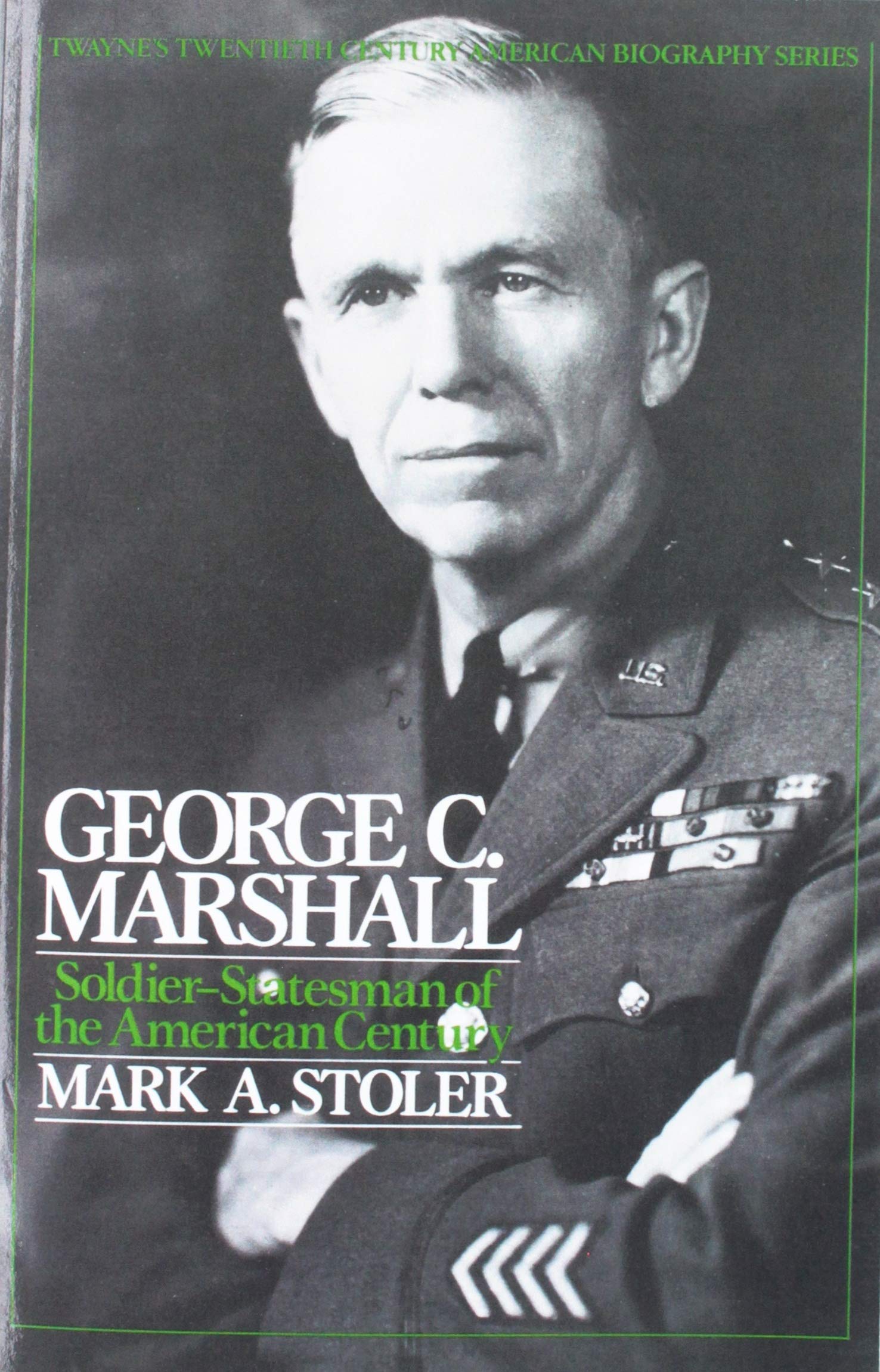 Twentieth Century American Biography Series: George C. Marshall used book depot