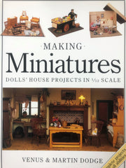 Making Miniatures: Dolls' House Projects In 1/12 Scale used book depot
