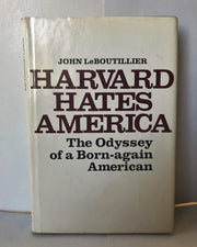 Harvard Hates America: The Odyssey of a Born-Again American used book depot