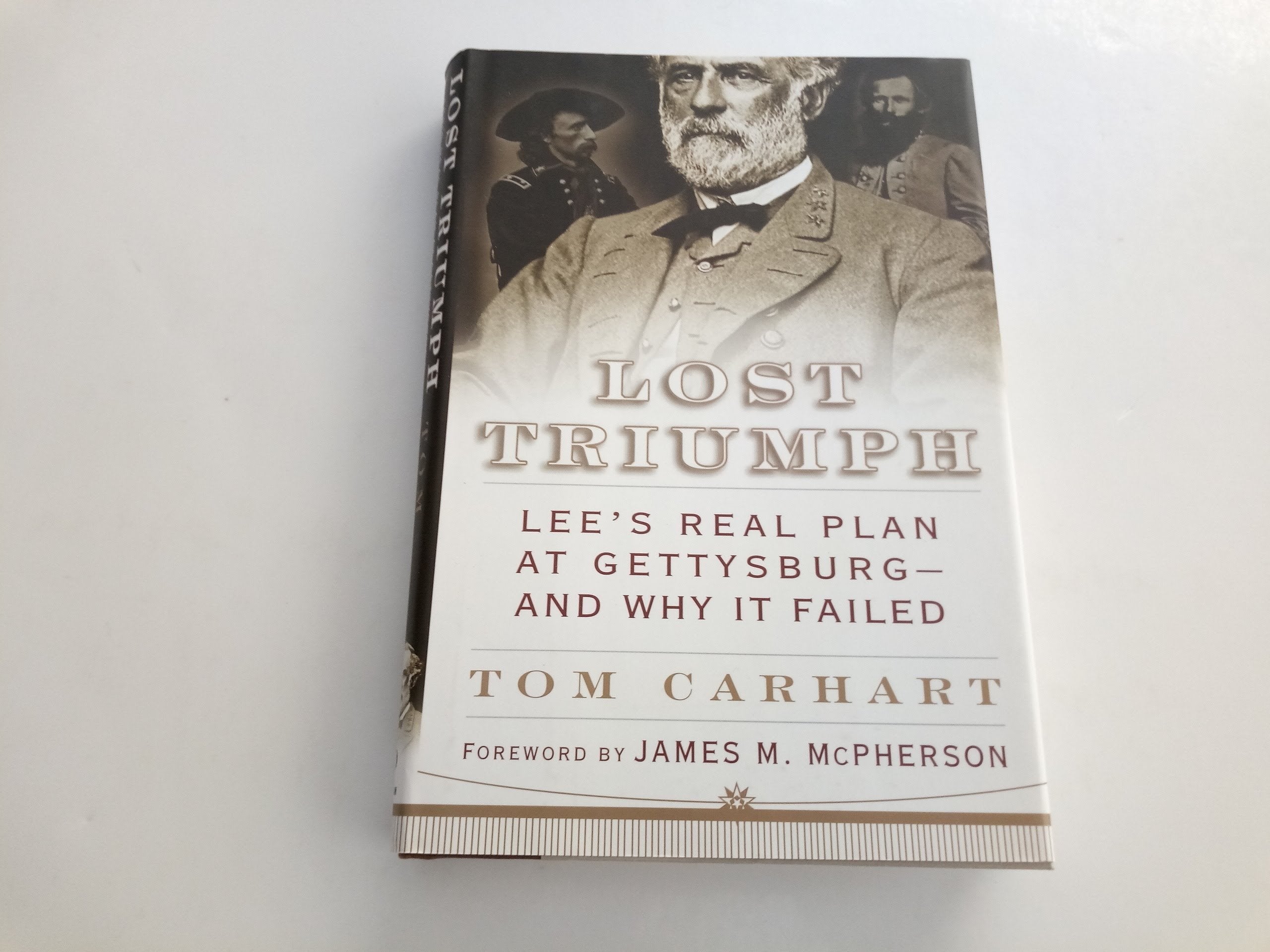 Lost Triumph: Lee's Real Plan at Gettysburg--and Why It Failed used book depot