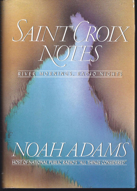 Saint Croix Notes Adams, Noah