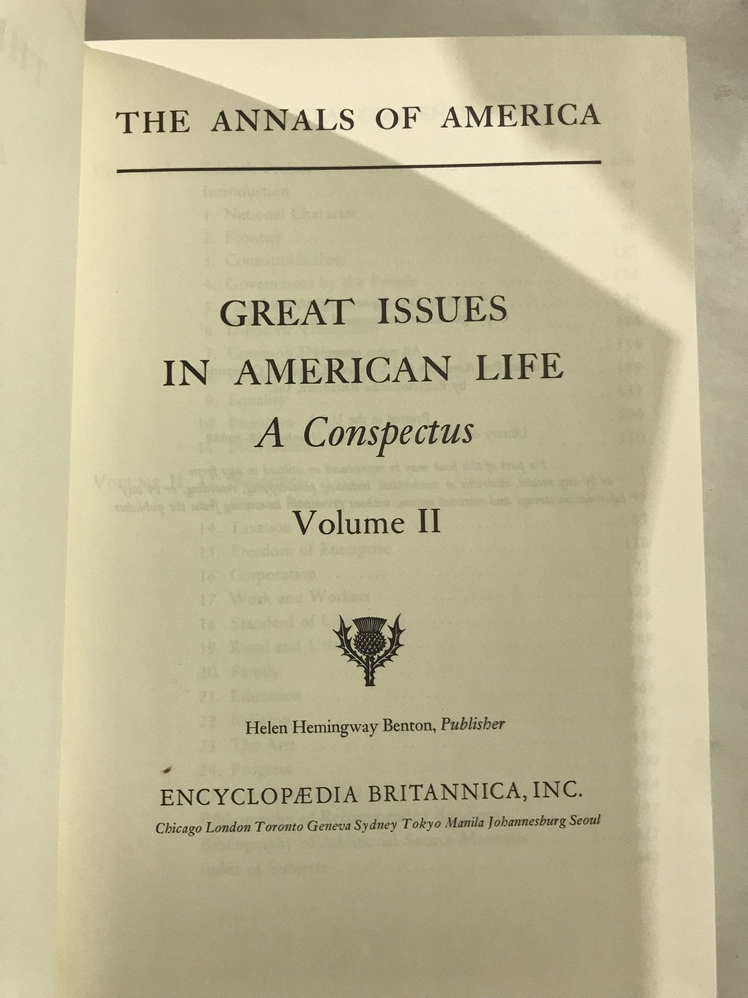 THE ANNALS OF AMERICA: GREAT ISSUES IN AMERICAN LIFE, A CONSPECTUS - VOLUME 2