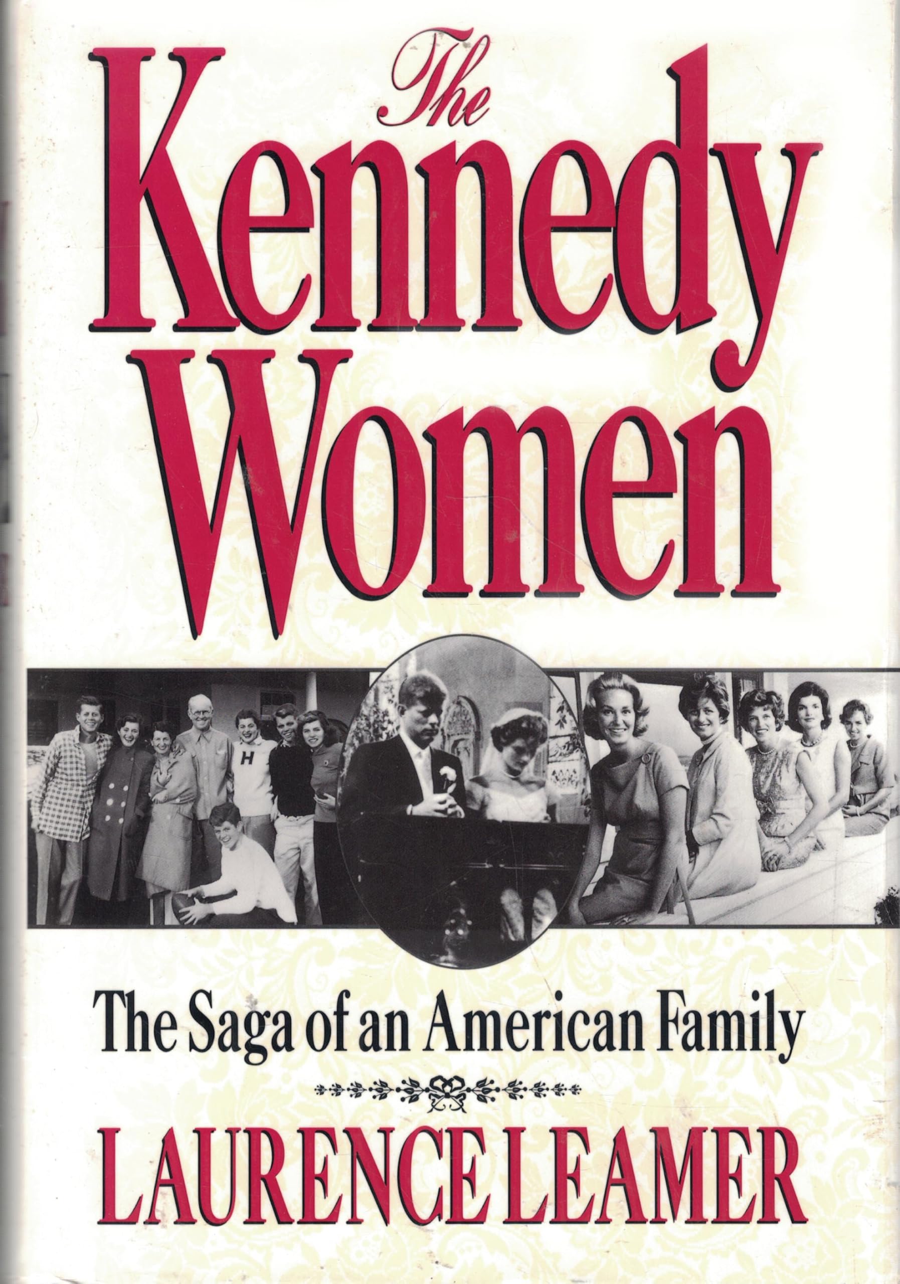 The Kennedy Women: The Saga of an American Family used book depot