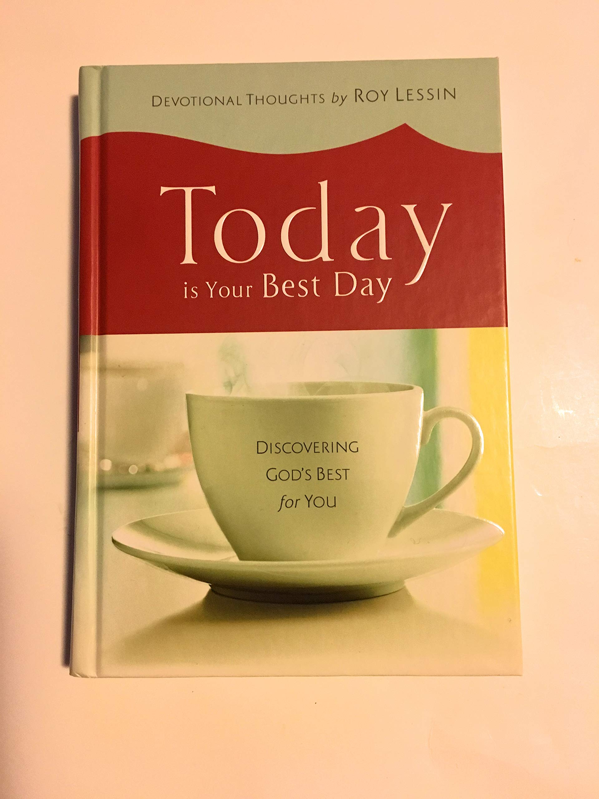 Today Is Your Best Day: Discovering God's Best for You used book depot
