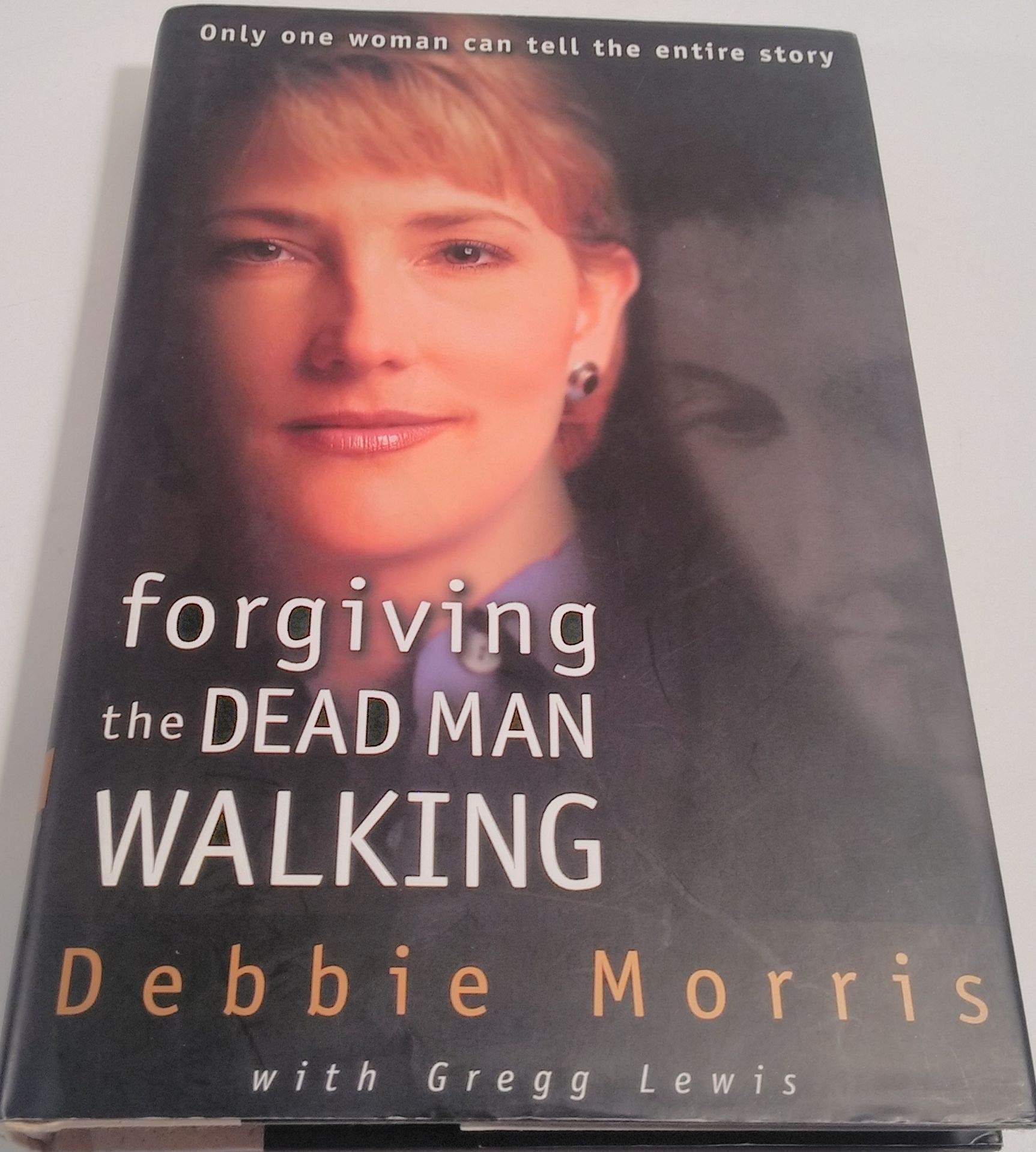 Forgiving the Dead Man Walking used book depot