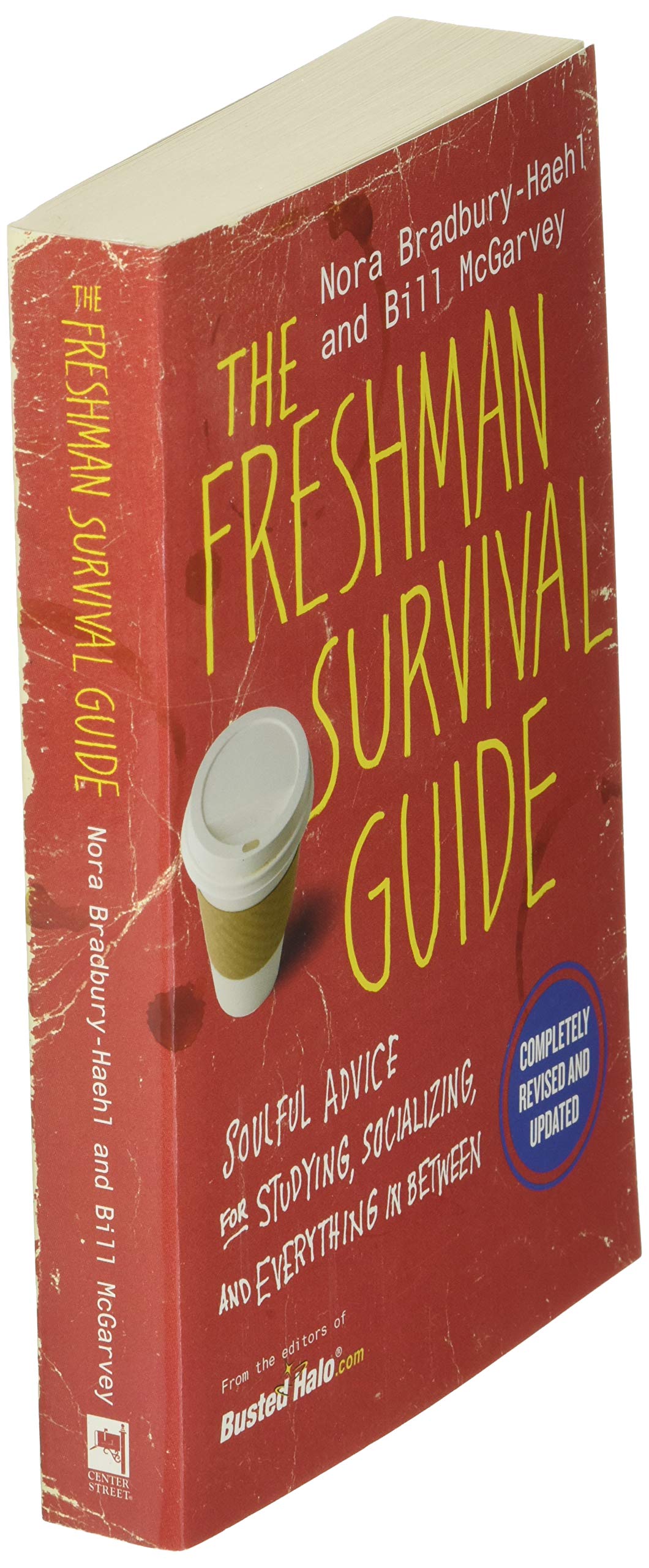 The Freshman Survival Guide: Soulful Advice for Studying, Socializing, and Everything In Between used book depot