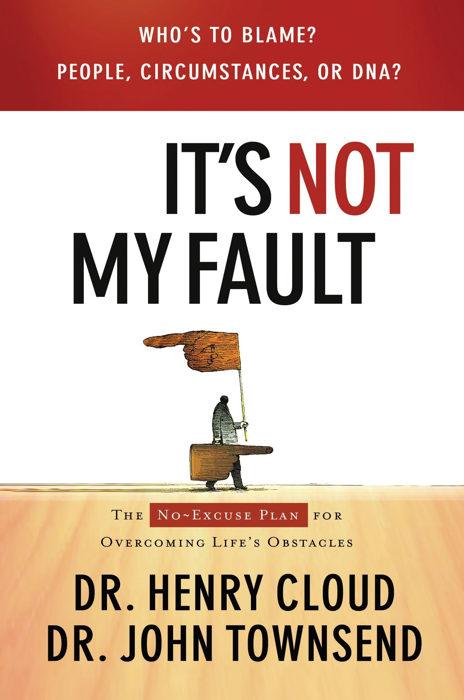 It's Not My Fault: The No-Excuse Plan To Put You In Charge of Your Life used book depot
