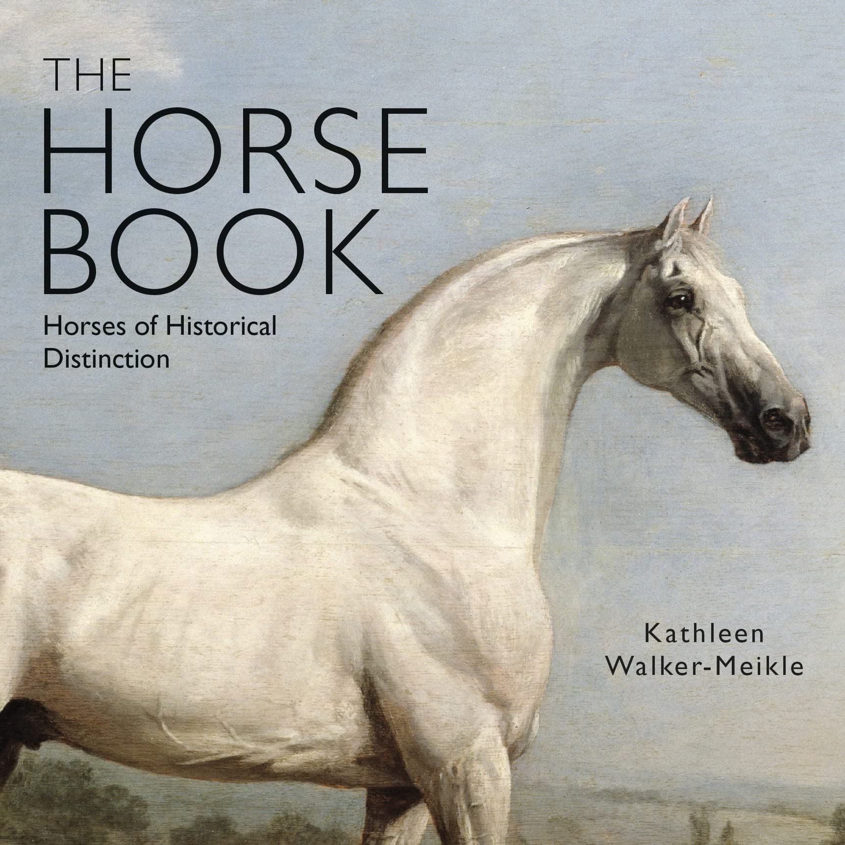 The Horse Book: Horses of Historical Distinction used book depot