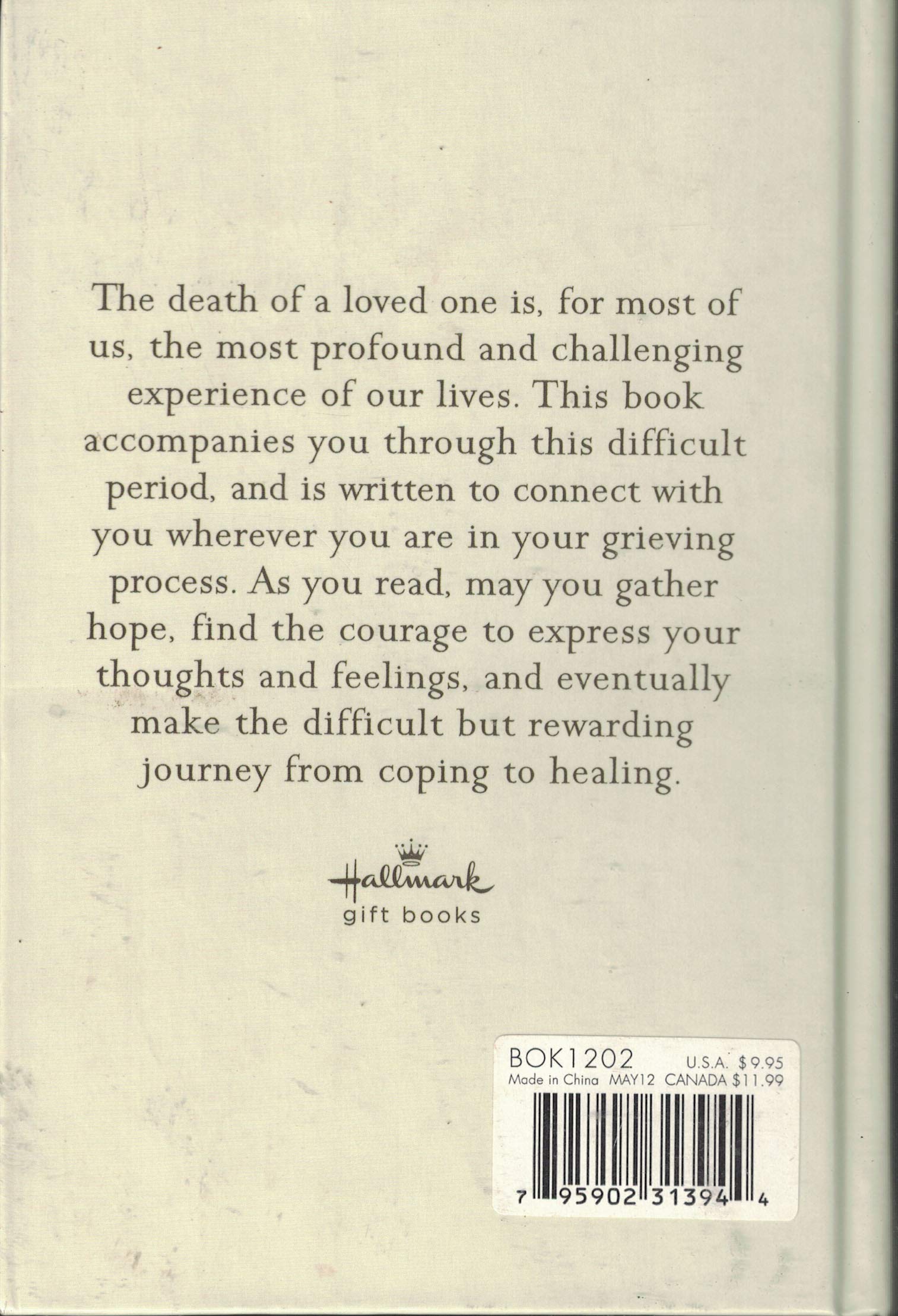 A Time to Grieve - Meditations for Healing After the Death of a Loved One used book depot
