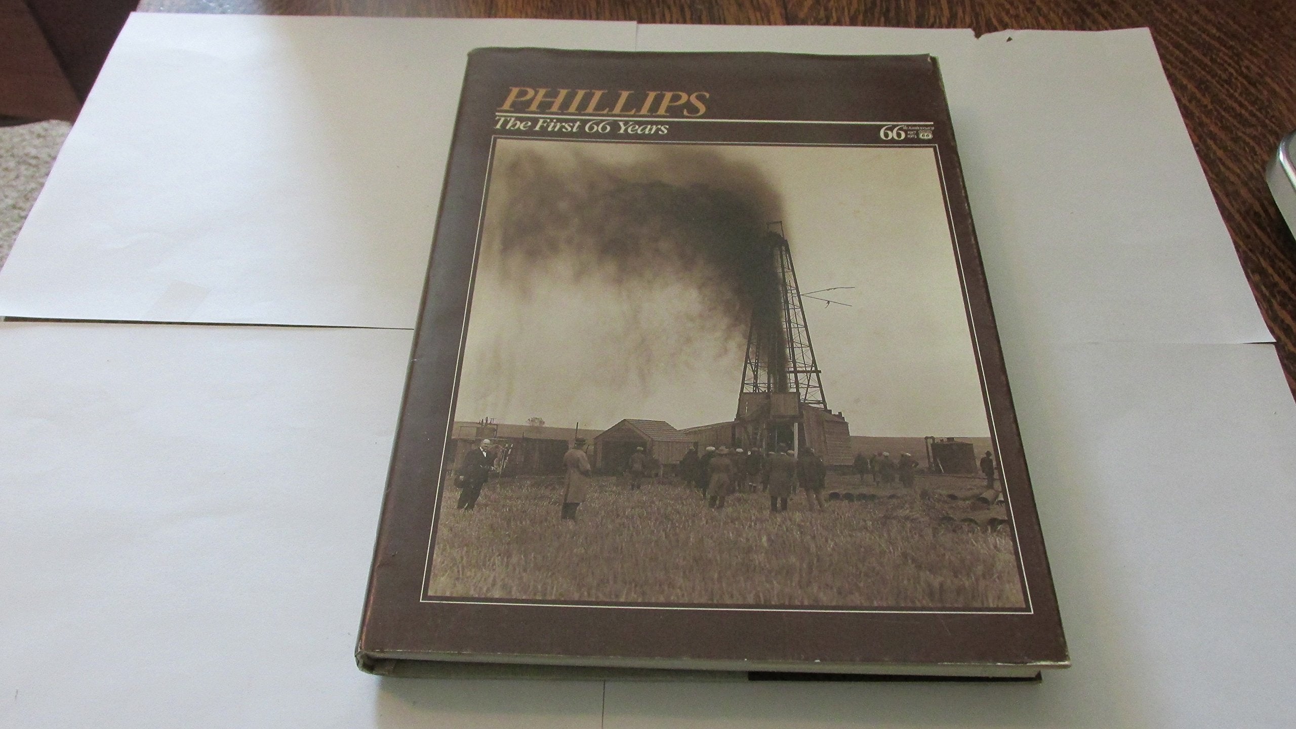 PHILLIPS. The First 66 Years. A Public Affairs Production of the Phillips Petroleum Company. used book depot