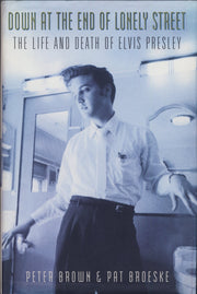 Down at the End of Lonely Street: The Life and Death of Elvis Presley used book depot