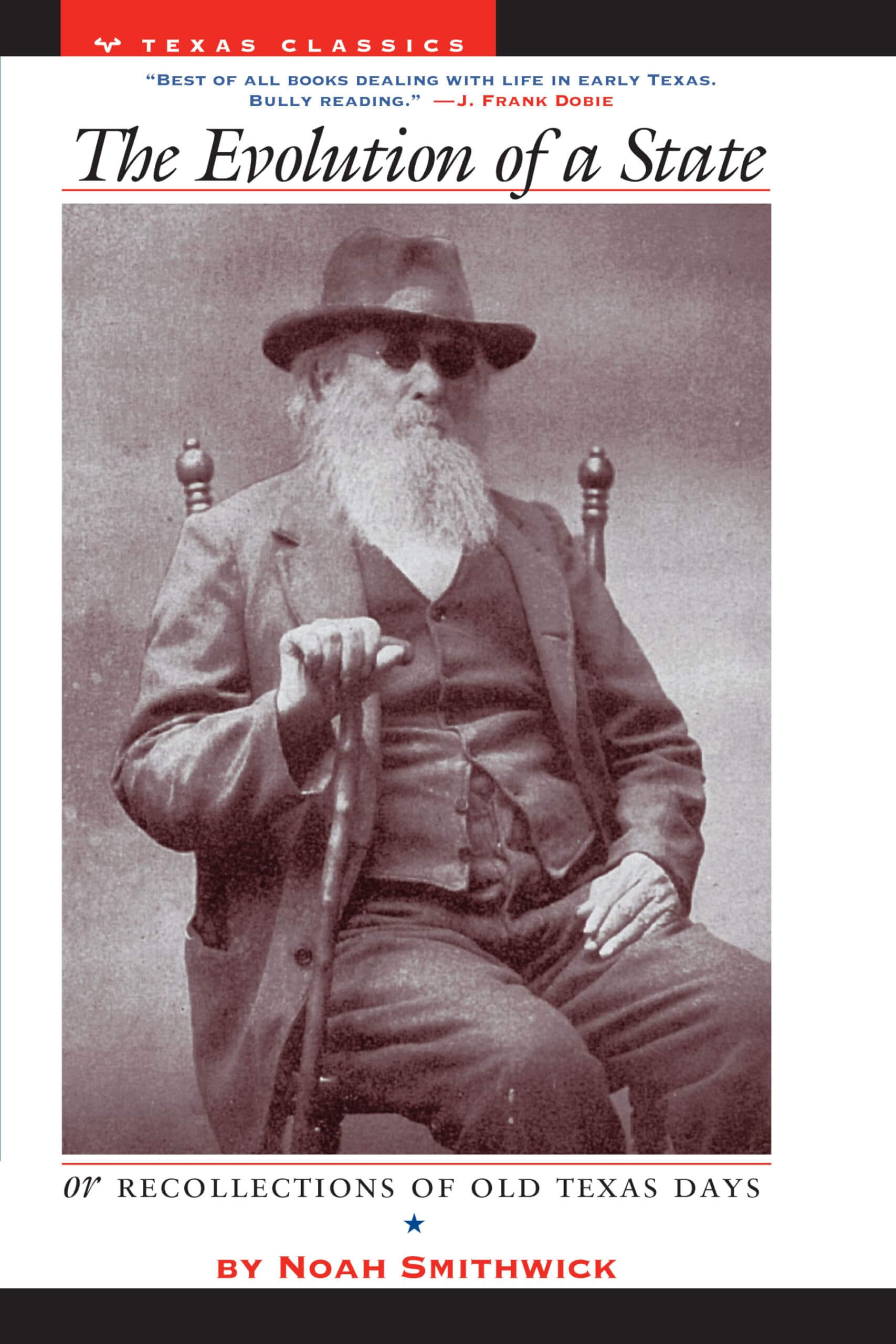 The Evolution of a State, or, Recollections of Old Texas Days (Barker Texas History Center Series) used book depot