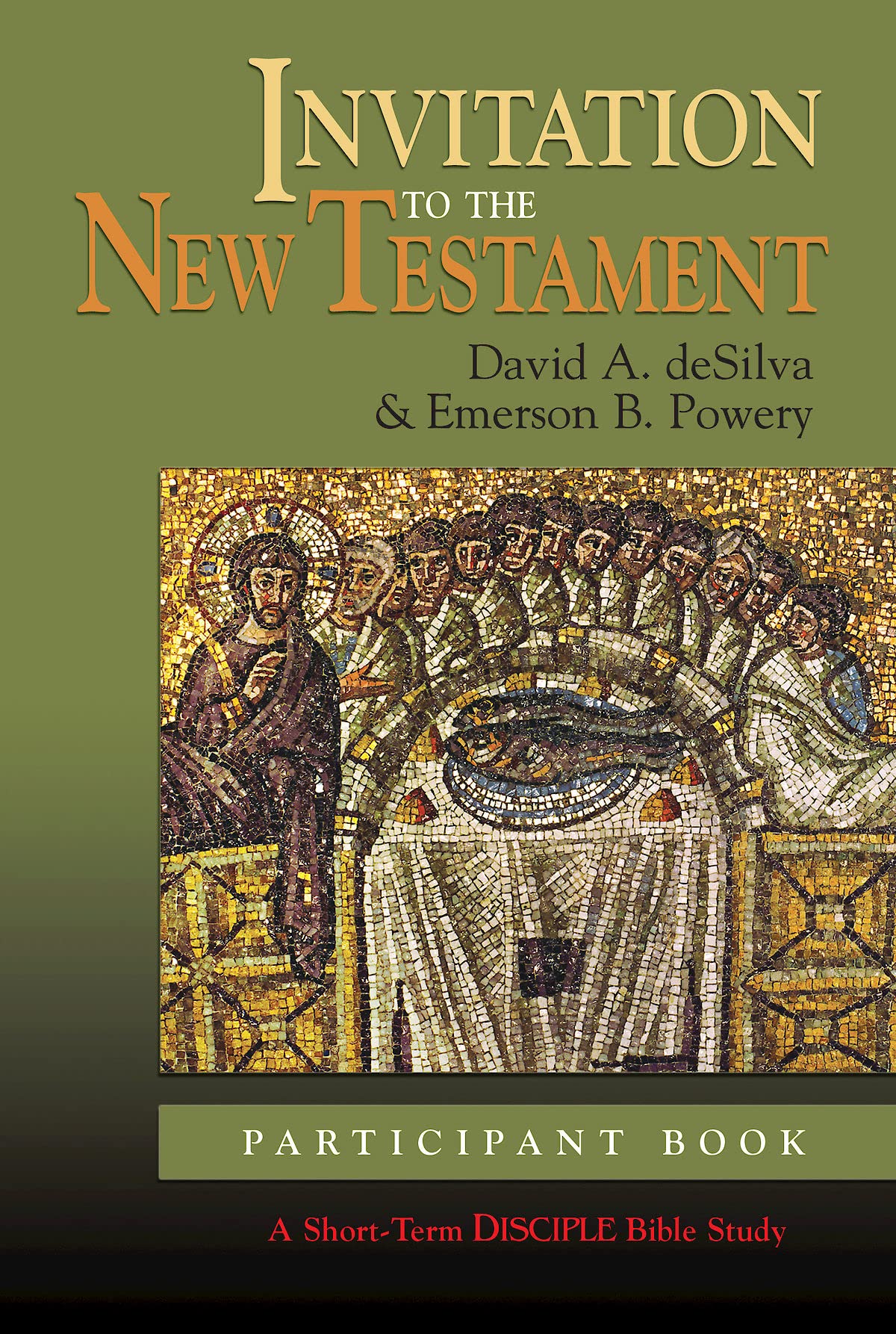 Invitation to the New Testament: Participant Book (A Short-term DISCIPLE Bible Study) used book depot