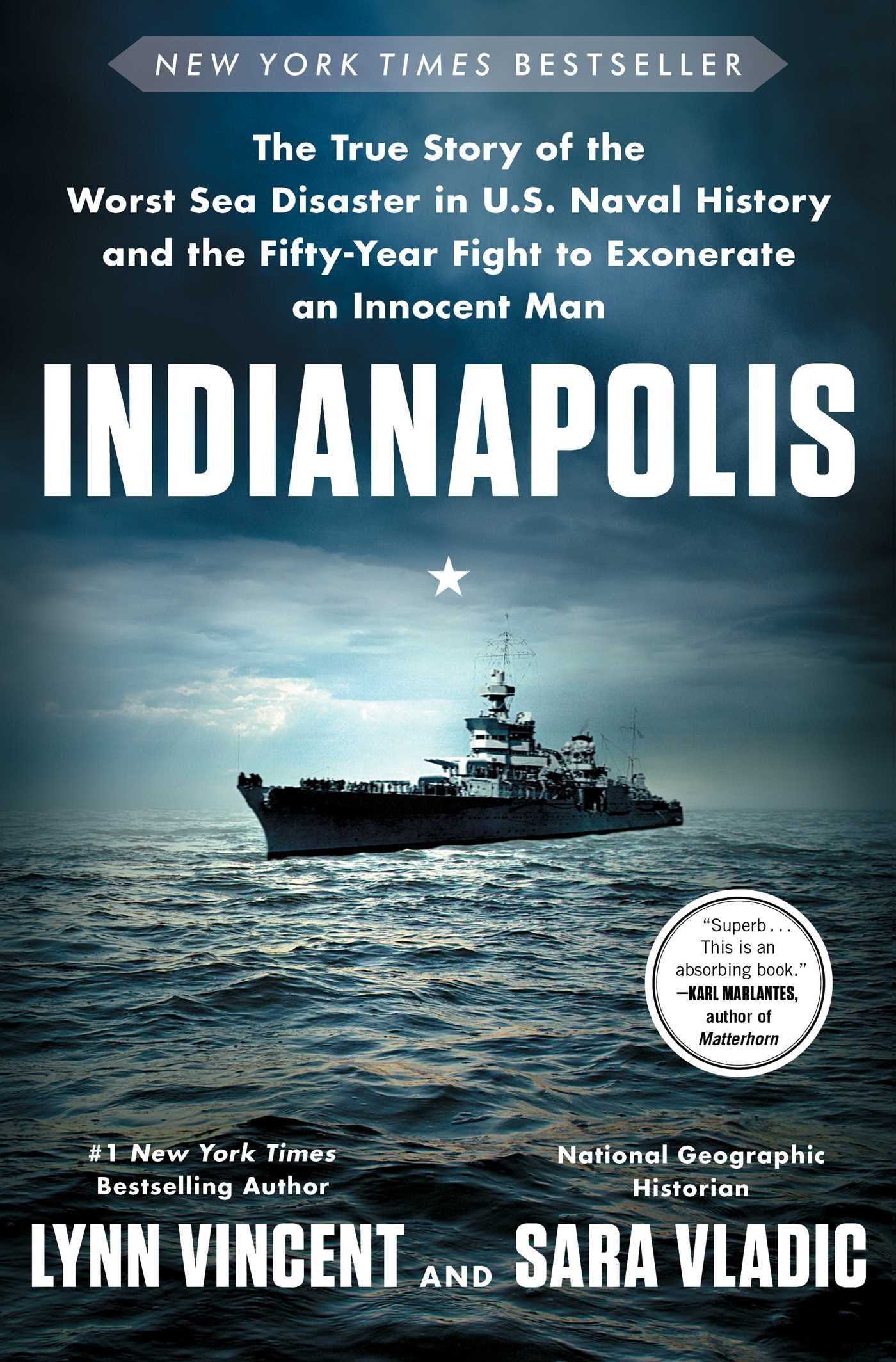 Indianapolis: The True Story of the Worst Sea Disaster in U.S. Naval History and the Fifty-Year Fight to Exonerate an Innocent Man used book depot