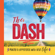 The Dash: Making a Difference With Your Life (Inspirational Gift Book Featuring the Poem, The Dash) used book depot