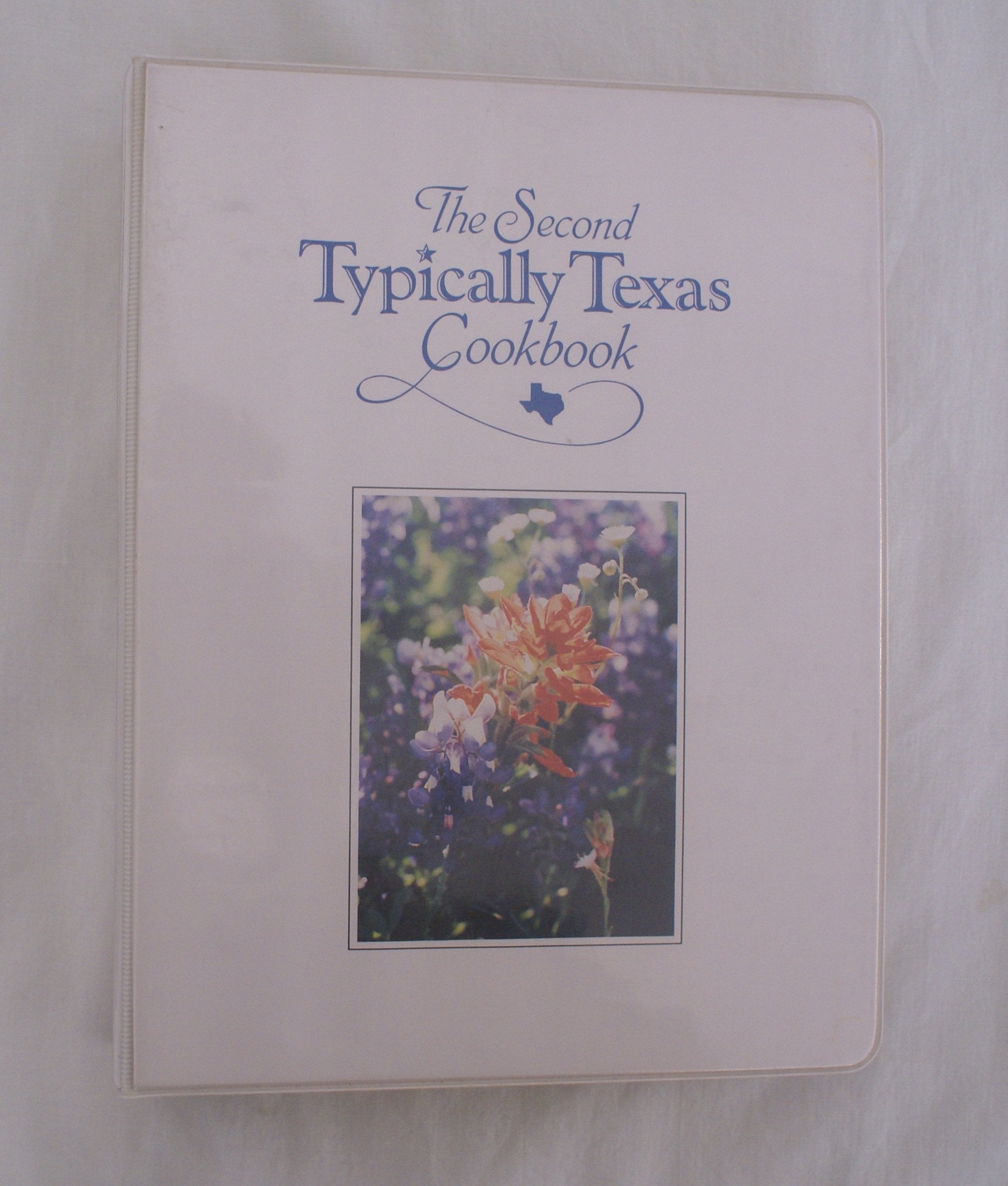 The Second Typically Texas Cookbook used book depot