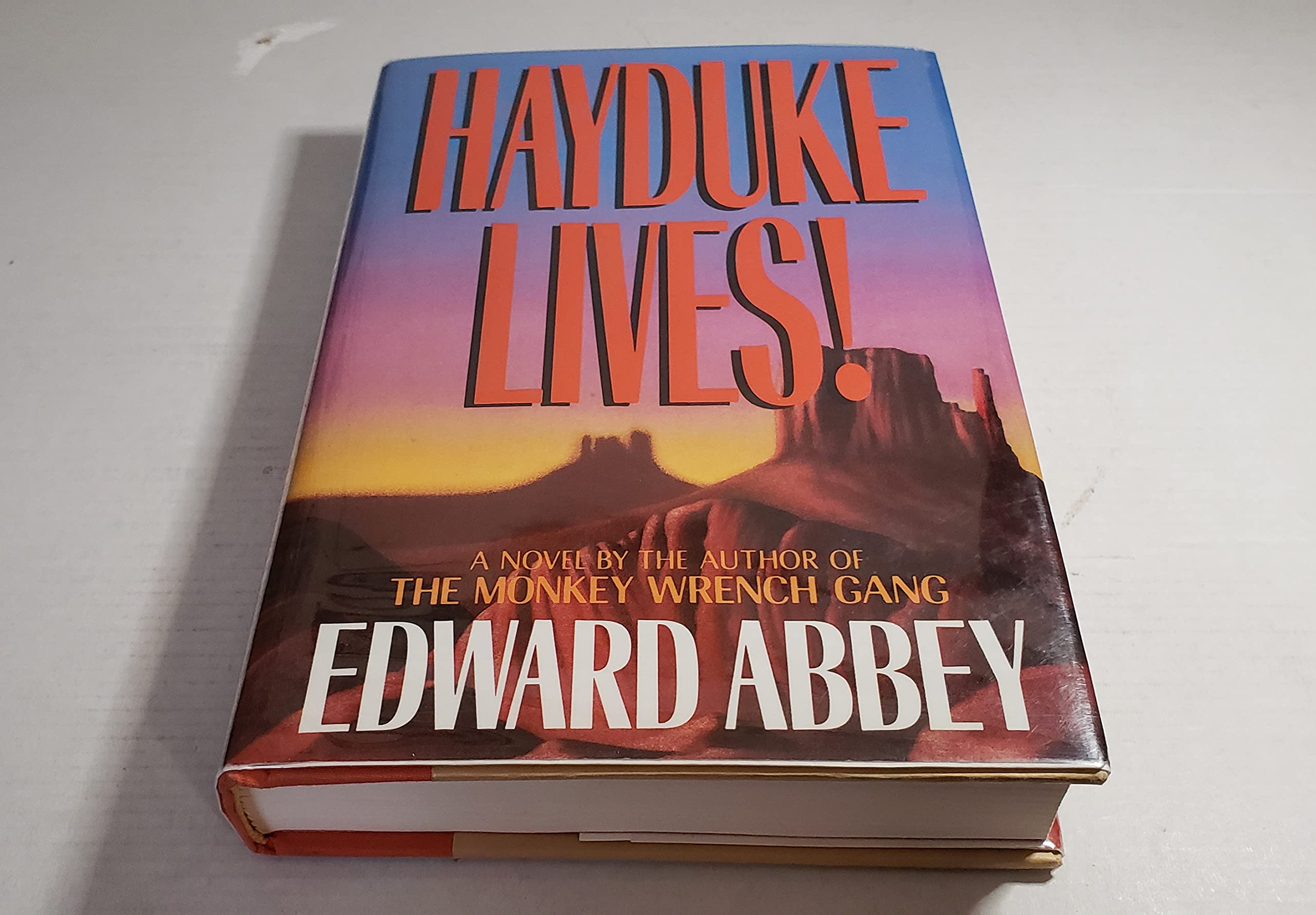 Hayduke Lives!: A Novel