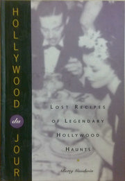 Hollywood Du Jour: Lost Recipes of Legendary Hollywood Haunts used book depot