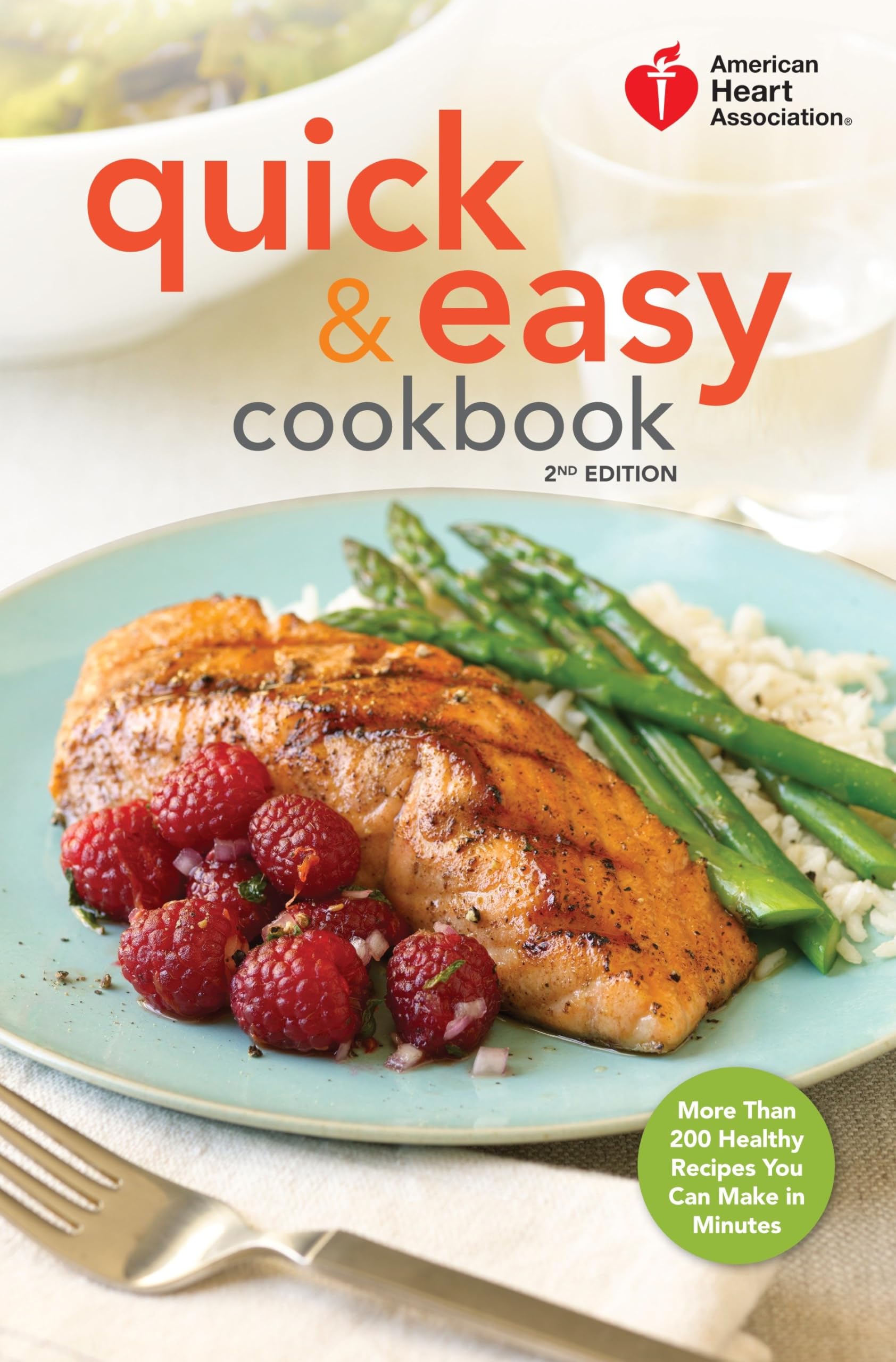 American Heart Association Quick & Easy Cookbook, 2nd Edition: More Than 200 Healthy Recipes You Can Make in Minutes used book depot
