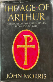 The Age of Arthur: A History of the British Isles from 350 to 650 used book depot