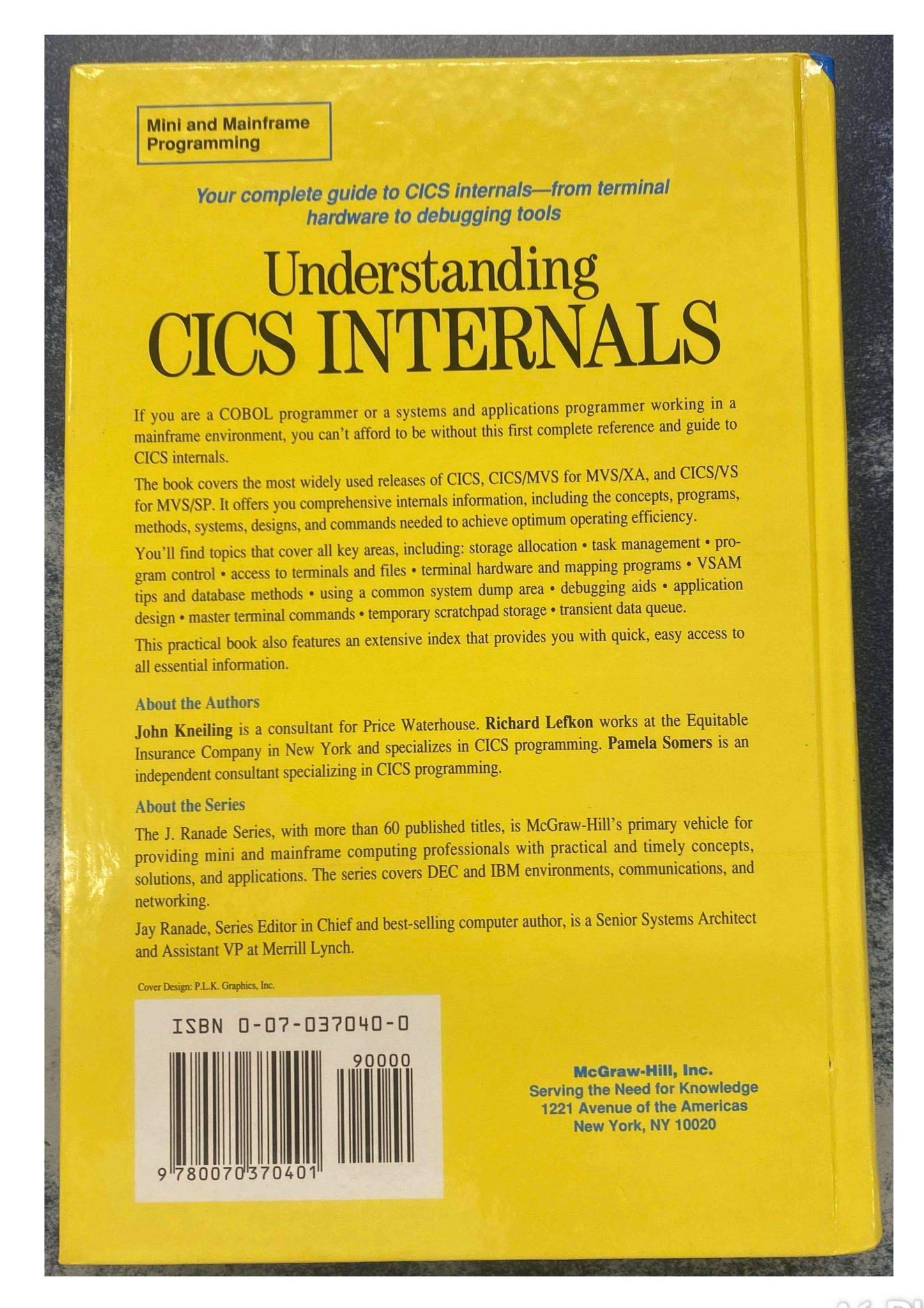Understanding Cics Internals (J RANADE IBM SERIES)