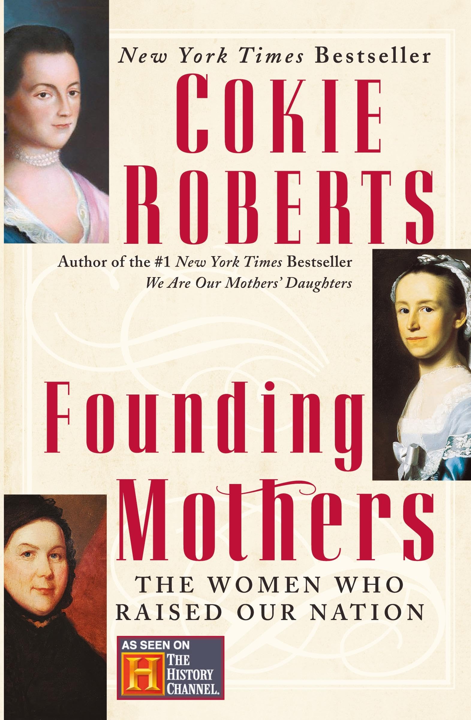 Founding Mothers: The Women Who Raised Our Nation used book depot