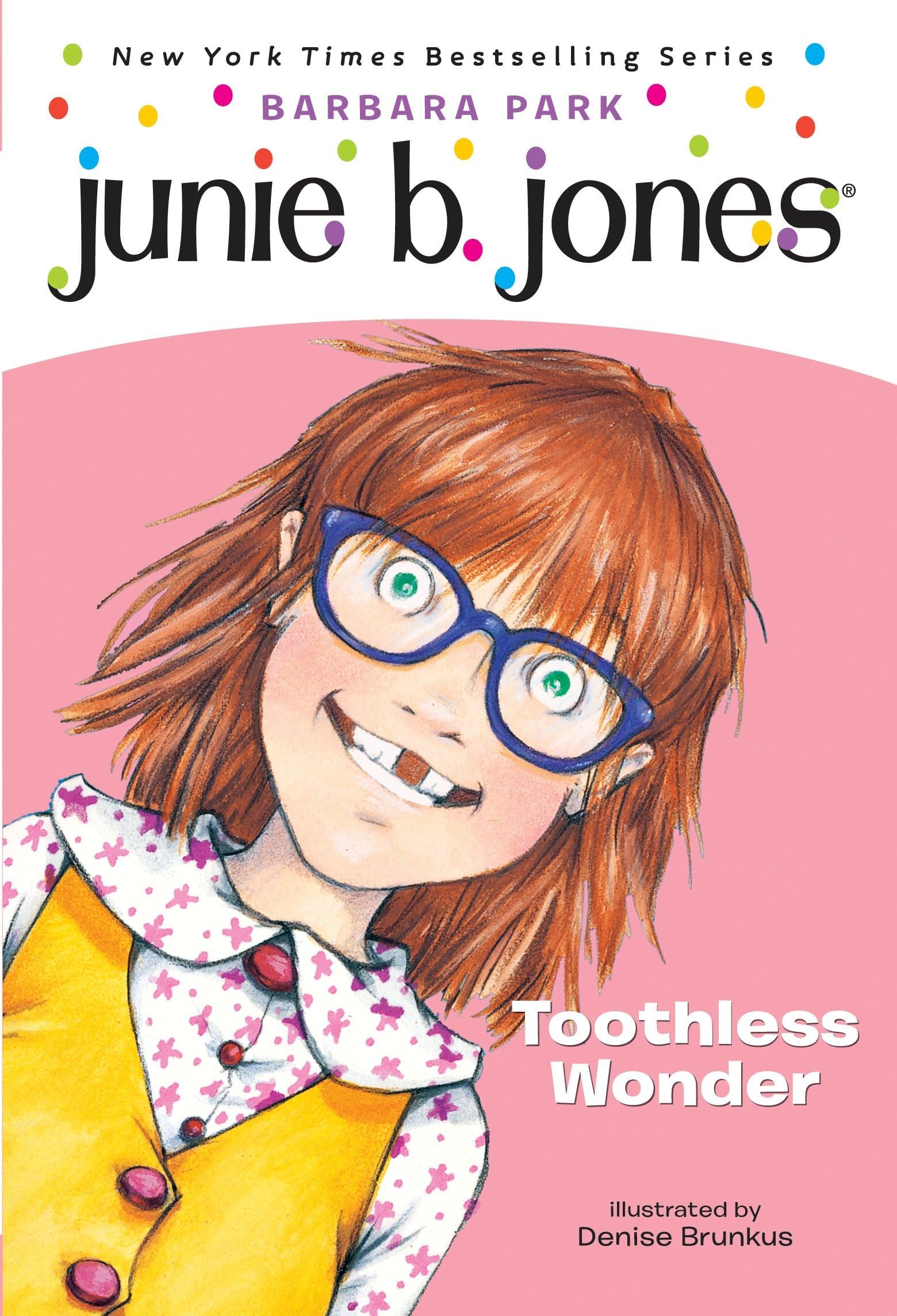 Junie B., First Grader: Toothless Wonder (Junie B. Jones, No. 20) used book depot
