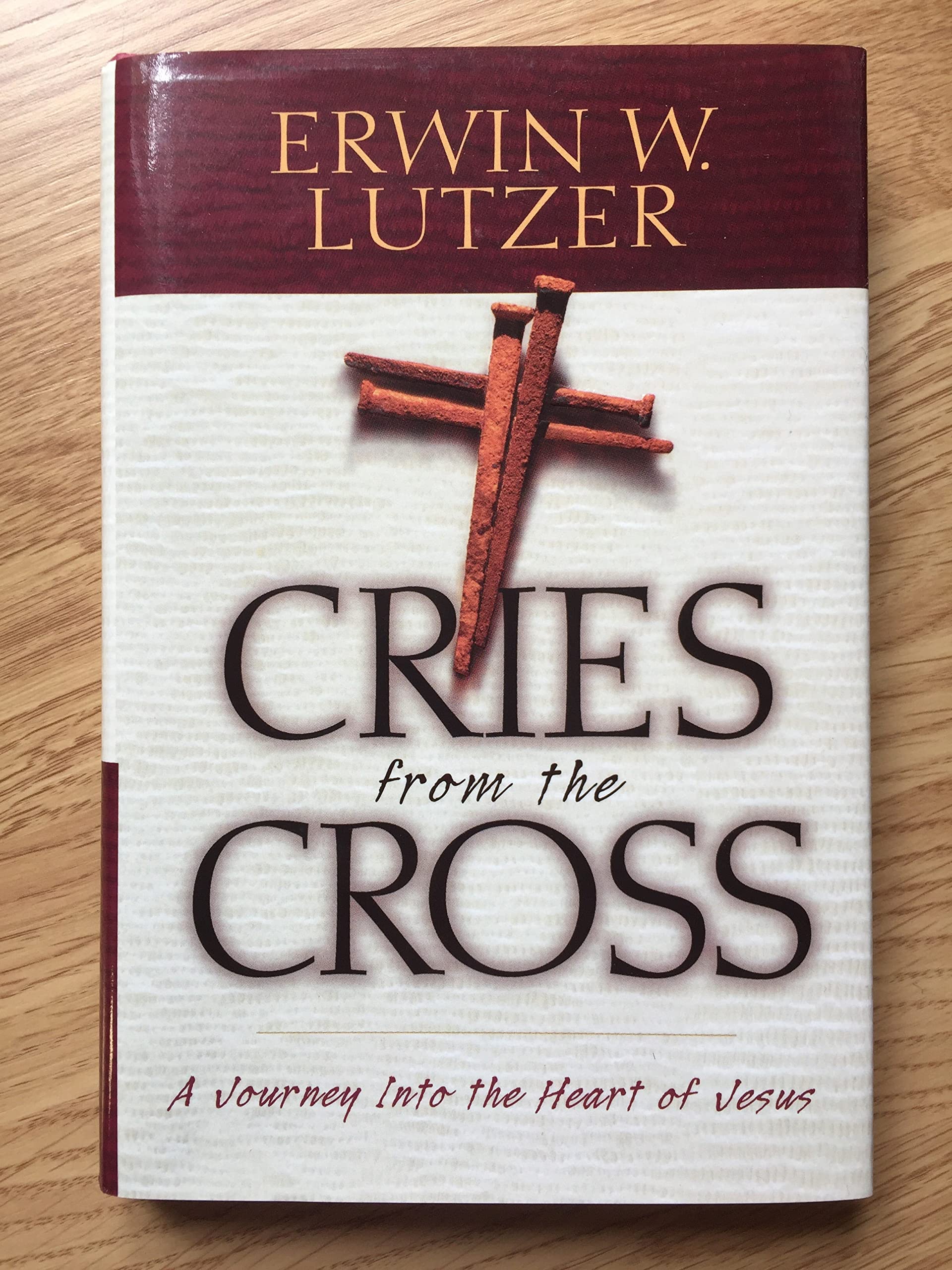 Cries from the Cross: A Journey into the Heart of Jesus used book depot
