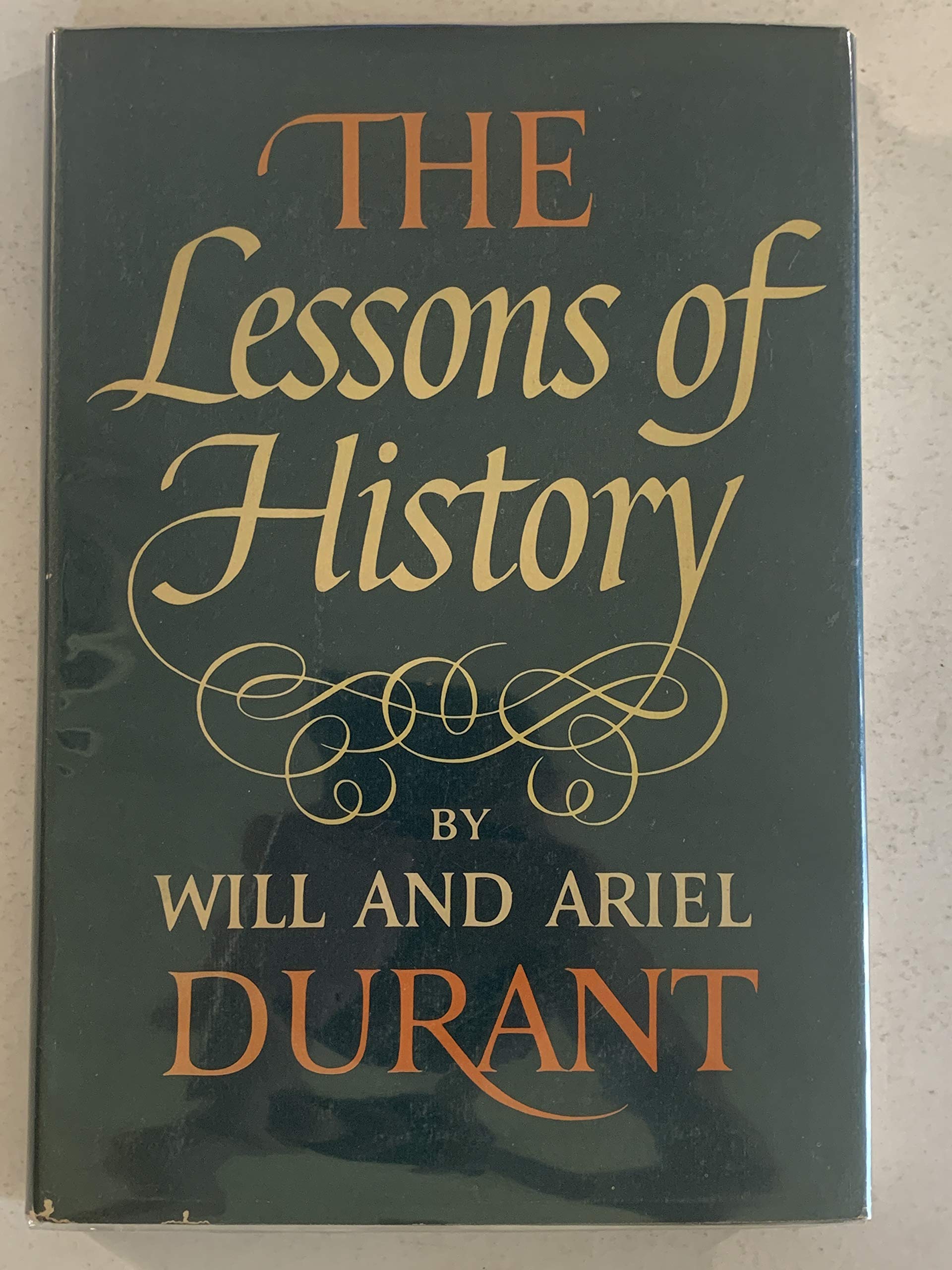 The Lessons of History,