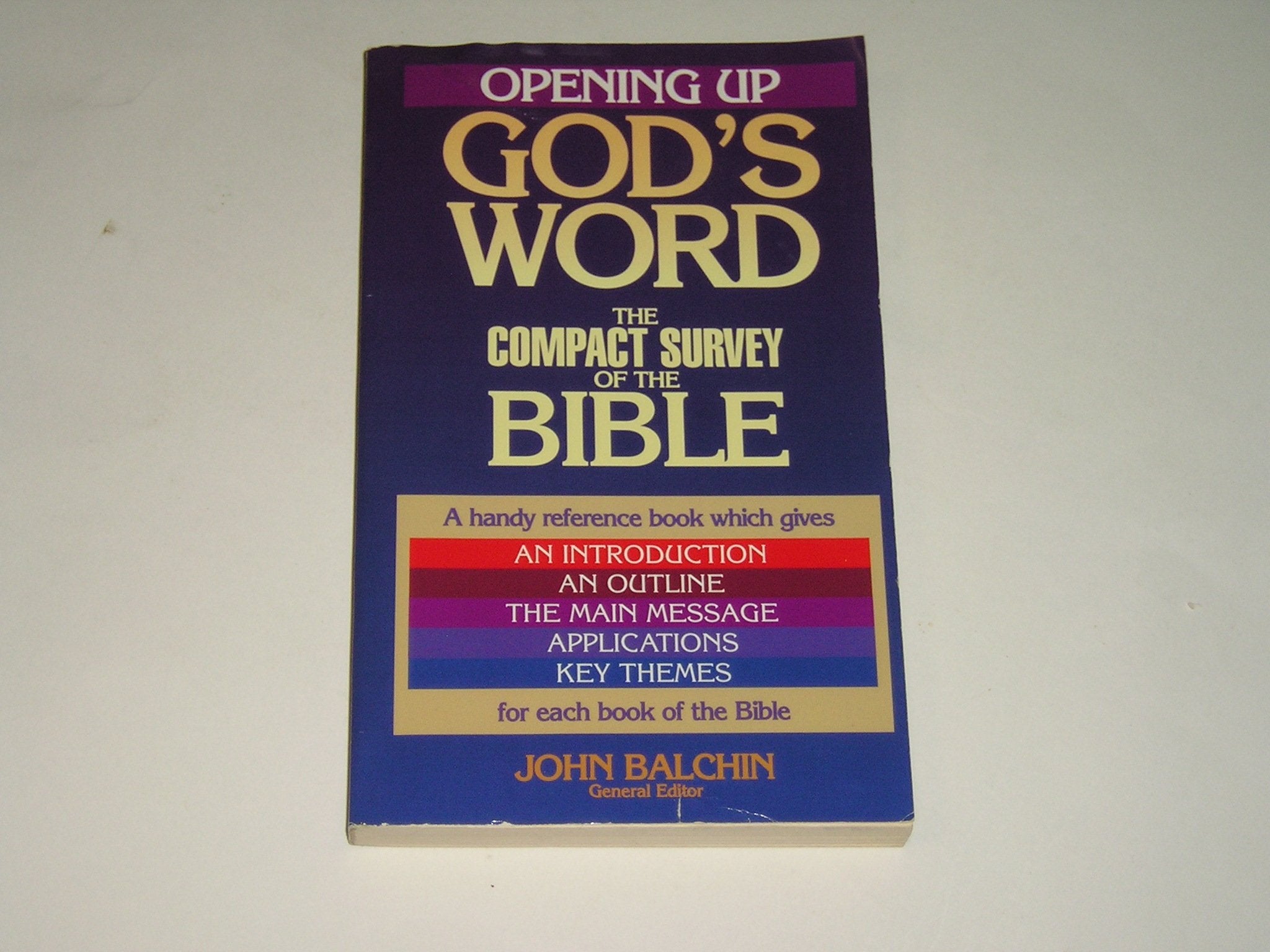 Opening Up God's Word: The Compact Survey of the Bible