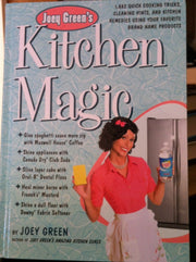 Joey Green's Kitchen Magic : 1,882 Quick Cooking Tricks, Cleaning Hints, and Kitchen Remedies Using Your Favorite Brand-name Products used book depot
