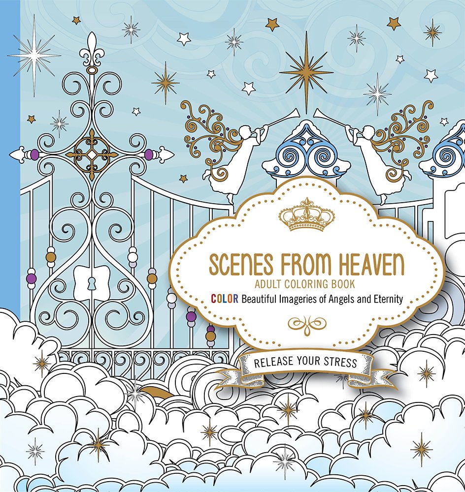 Scenes from Heaven Adult Coloring Book: Beautiful Imageries of Angels and Eternity used book depot